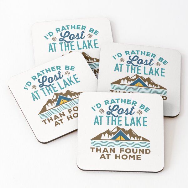 Item preview, I'd Rather Be Lost at the Lake than Found at Home designed and sold by jaygo.