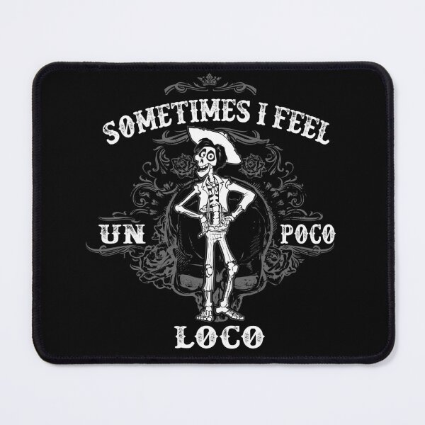 Item preview, Sometimes I feel Un Poco Loco designed and sold by Alema Art.
