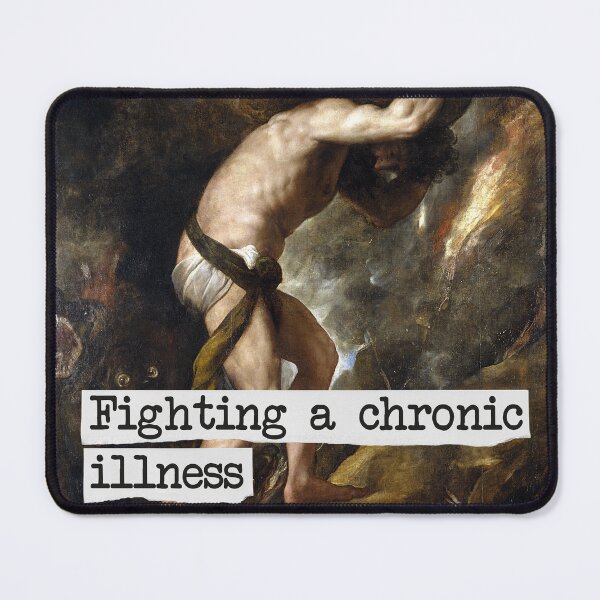 Item preview, Fighting a chronic illness. Sisyphus designed and sold by scientiafemina.