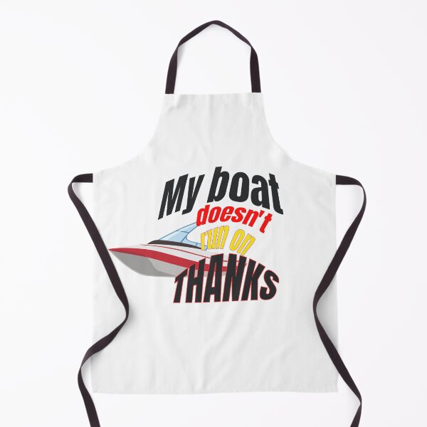 Item preview, My boat doesn't run on thanks designed and sold by LALALAKKOLOVE.