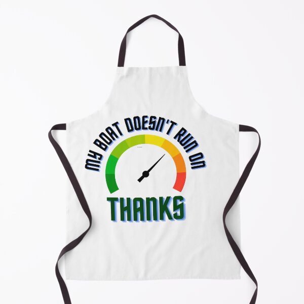 Item preview, My boat doesn't run on thanks designed and sold by LALALAKKOLOVE.