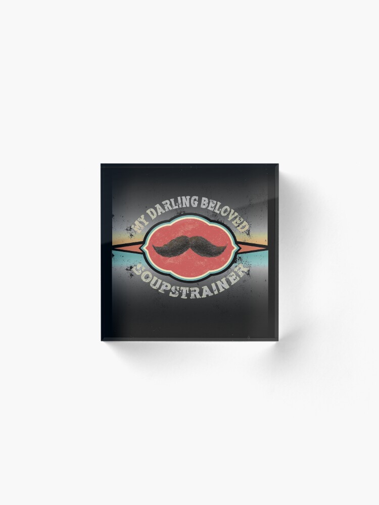 "Mustache Soup Strainer" Acrylic Block by manbird Redbubble