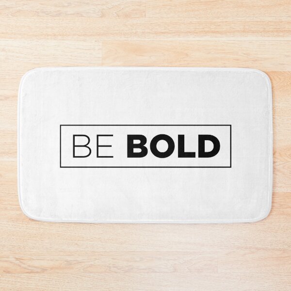 Item preview, Be Bold designed and sold by clamentine.