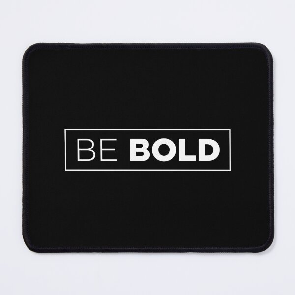 Item preview, Be Bold designed and sold by clamentine.
