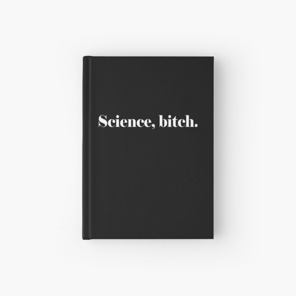 Item preview, Science, bitch. designed and sold by Cetaceous.