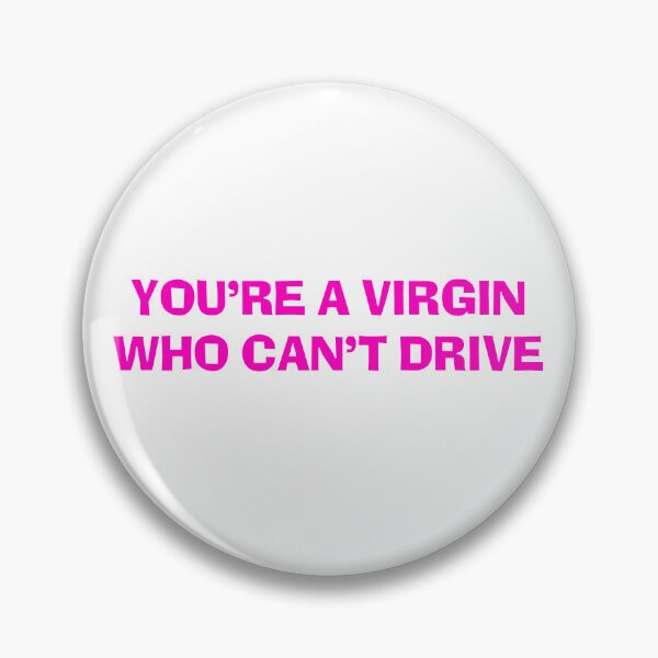 Item preview, clueless you're a virgin who can't drive designed and sold by Yellow Star Store.
