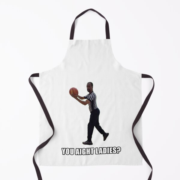 Item preview, Referee Meme (You aight ladies?) designed and sold by DPZT.