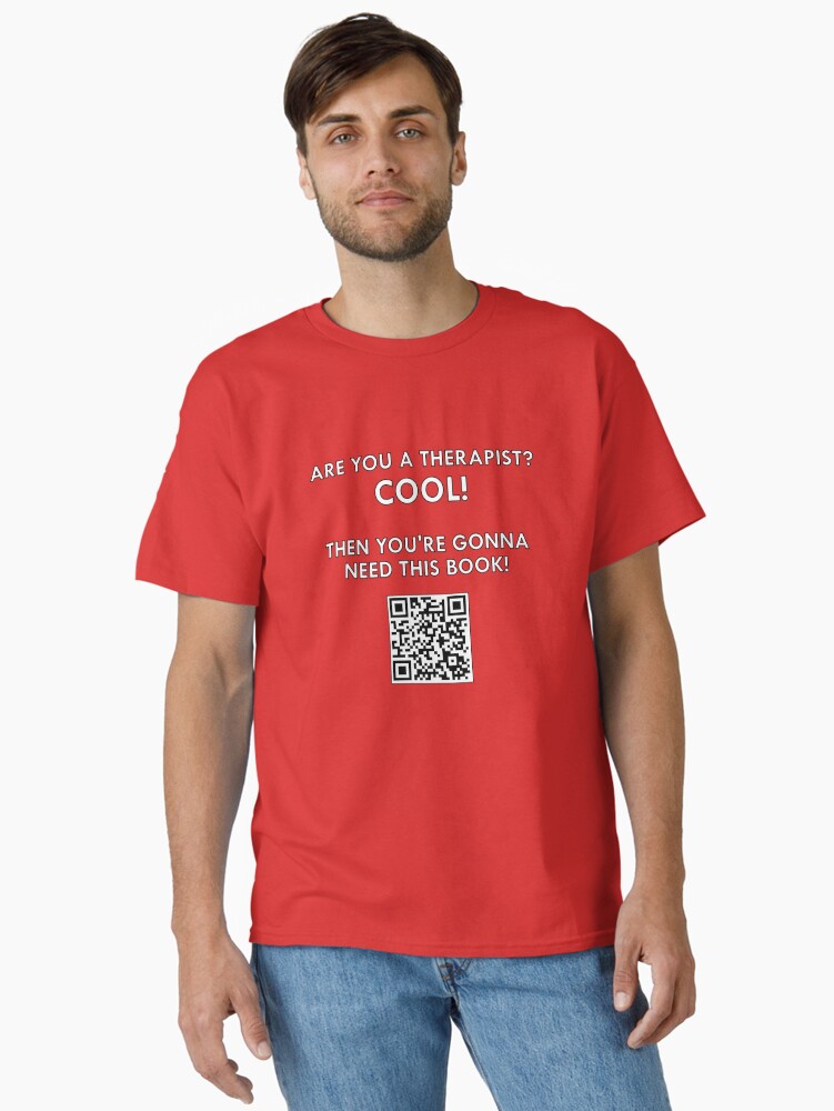 Thumbnail 1 of 7, Classic T-Shirt, THERAPIST? COOL! designed and sold by londonlondon.
