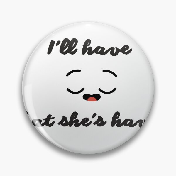 Item preview, When Harry Met Sally - I'll have what she's having quote designed and sold by KeelerCreative.