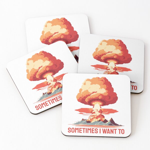 Item preview, Sometimes I want to... BOOM. An explosive way to say you're nervous. designed and sold by twisted-dot.
