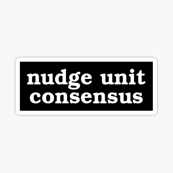 Nudge Unit Consensus Sticker