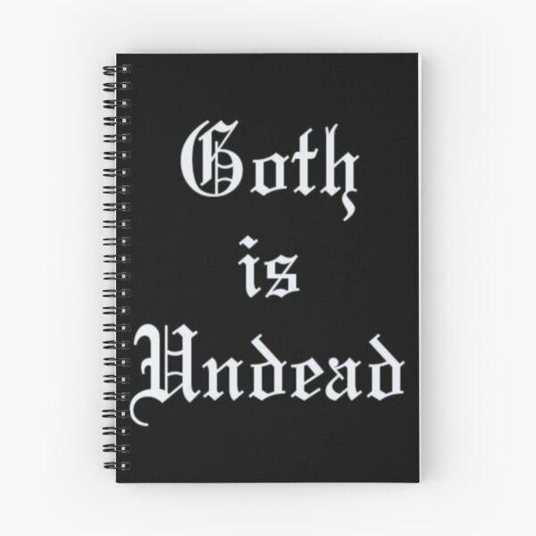 Item preview, Goth is Undead designed and sold by DillaLunaArts.