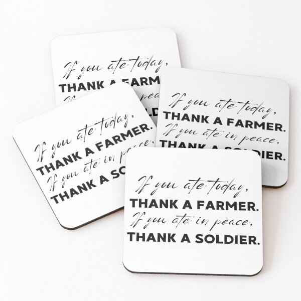 Item preview, If you ate today, thank a farmer. If you ate in peace, thank a soldier. designed and sold by motivationhood.