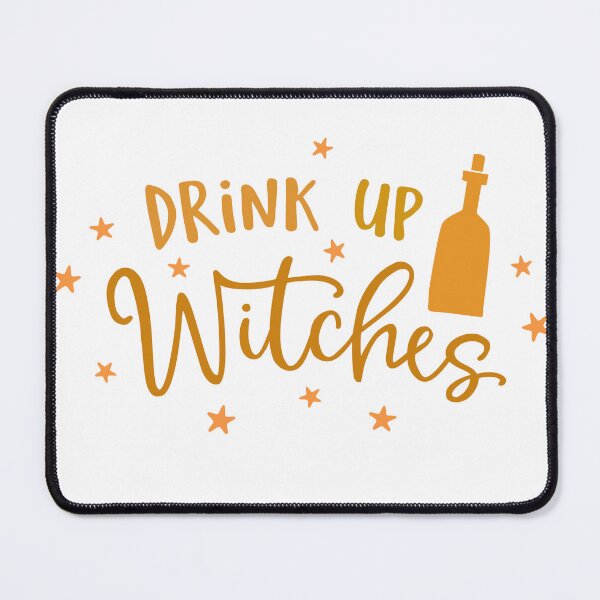 Item preview, Drink up Witches_Halloween_Spooky designed and sold by Infinirish.