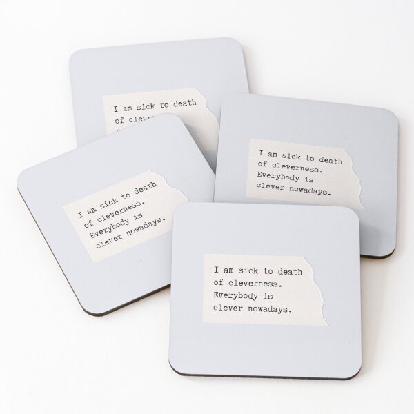 Item preview, Oscar Wilde Quote - I am sick to death of cleverness. Everybody is clever nowadays. - The Importance of Being Earnest designed and sold by violet-hope.
