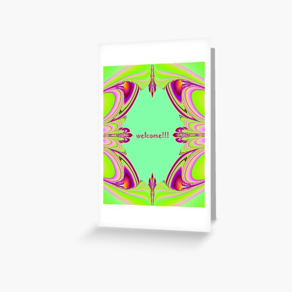 welcome! Greeting Card