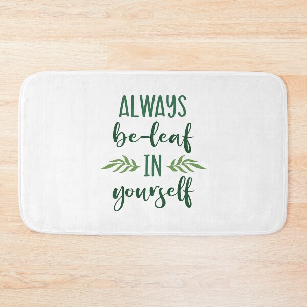 Item preview, Always beleaf in yourself designed and sold by stacystraub.