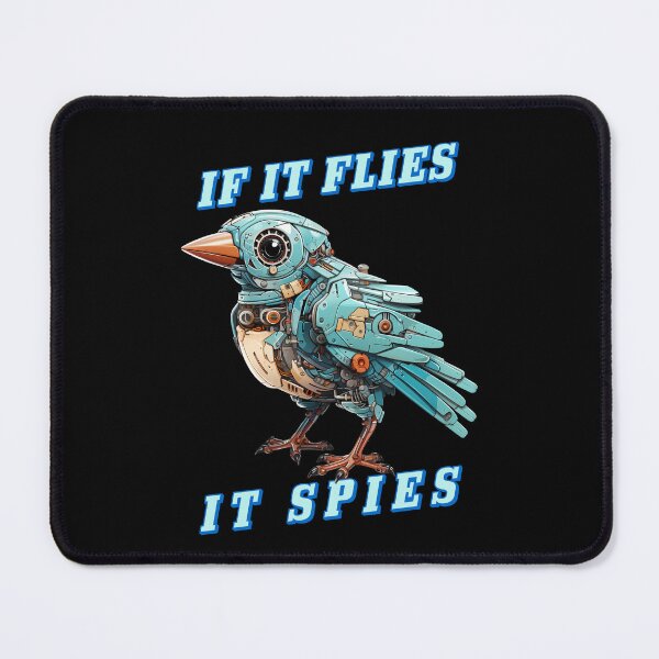 Item preview, If It Files, It Spies - The Government Robotic Bird Conspiracy Design designed and sold by trendyzcom.