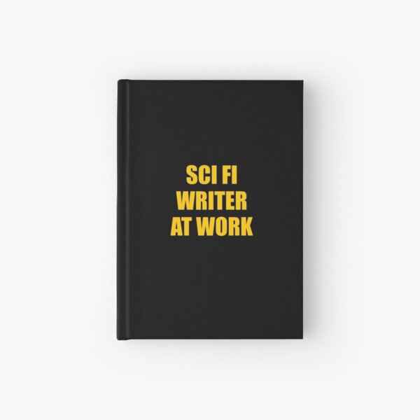 Item preview, Sci Fi Writer at work   designed and sold by Inspirationmotivation.