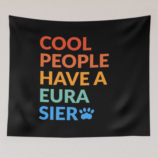 Item preview, Cool People Have A Eurasier Pride Gift  designed and sold by Guarddogdrive.