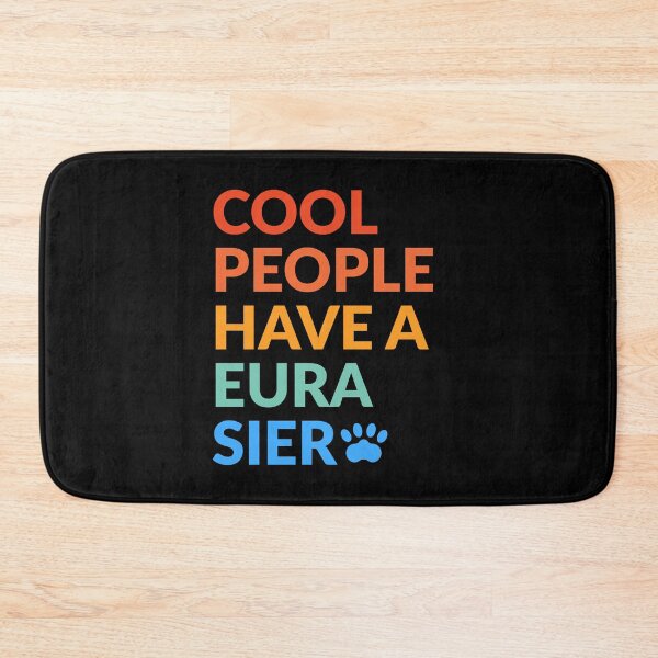Item preview, Cool People Have A Eurasier Pride Gift  designed and sold by Guarddogdrive.