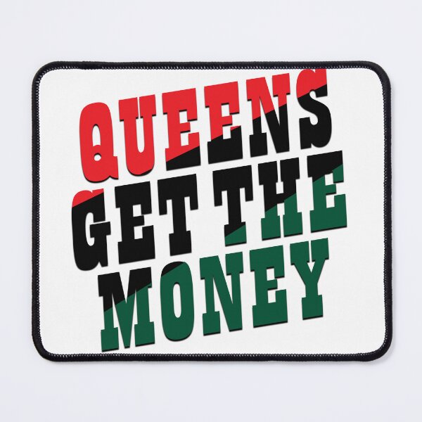 Item preview, QUEENS GET THE MONEY designed and sold by flexino.