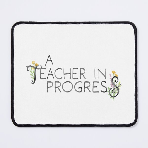 Item preview, Teacher in Progress designed and sold by Karissa Pearson.