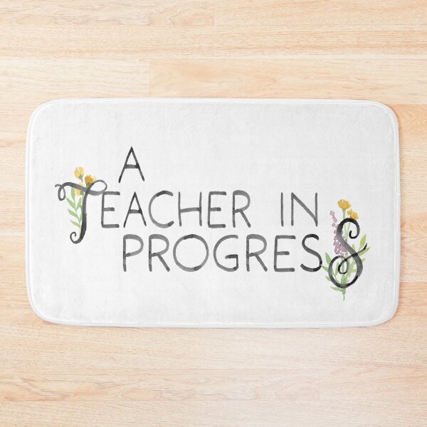 Item preview, Teacher in Progress designed and sold by Karissa Pearson.