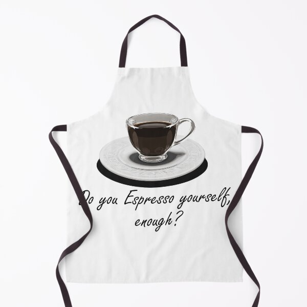 Item preview, Do you Espresso enough? - Black designed and sold by LaloParker.
