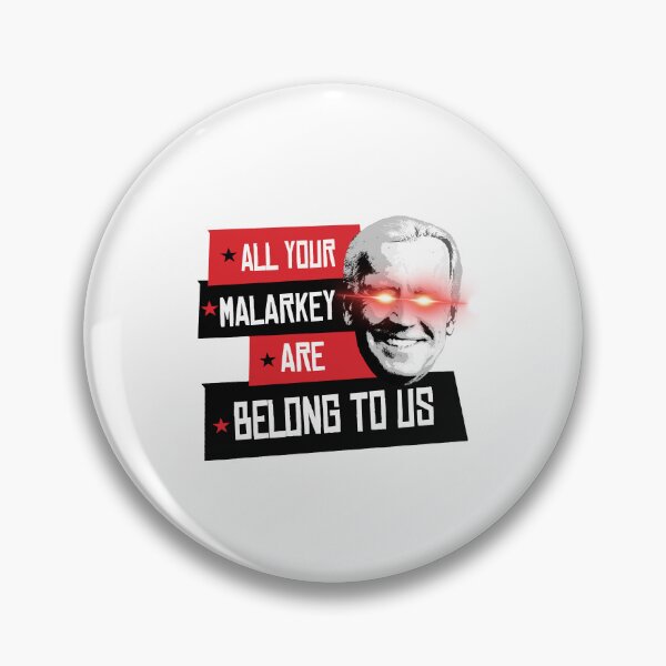 Item preview, All your Malarkey are belong to us designed and sold by partyfarty.