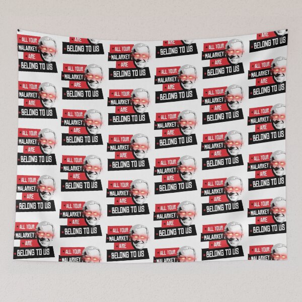 Item preview, All your Malarkey are belong to us designed and sold by partyfarty.