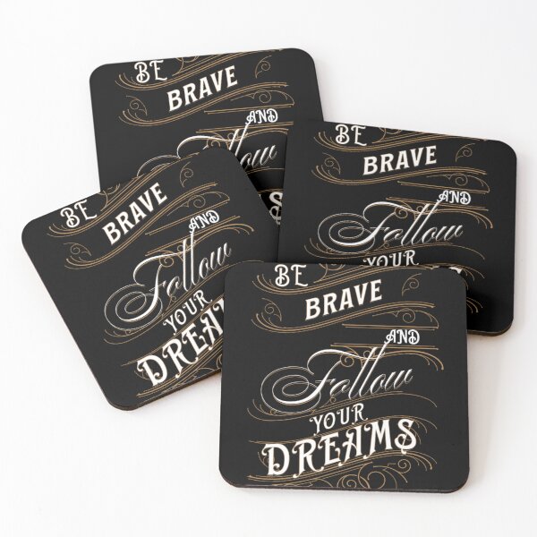 Item preview, Be brave and follow you dream designed and sold by Print_Fuse.
