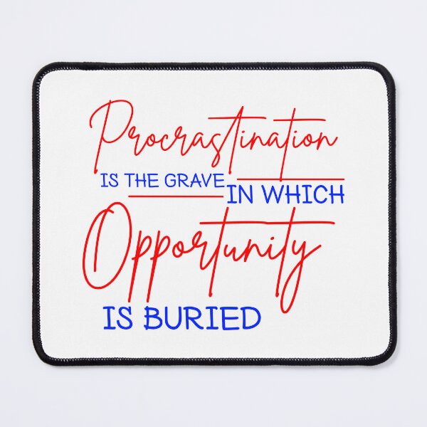 Item preview, Procrastination  designed and sold by ChenryConcepts.
