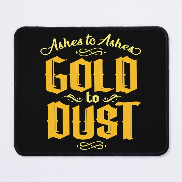 Item preview, Ashes to Ashes (Gold) designed and sold by MaidenofIron157.