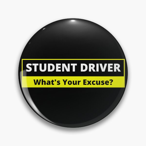 Item preview, Student Driver, Whats Your Excuse?  (Tailgaters) designed and sold by Gilby-Designs.