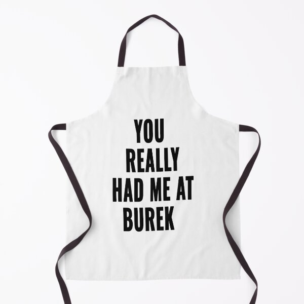 Item preview, You really had me at burek designed and sold by GorArt1.