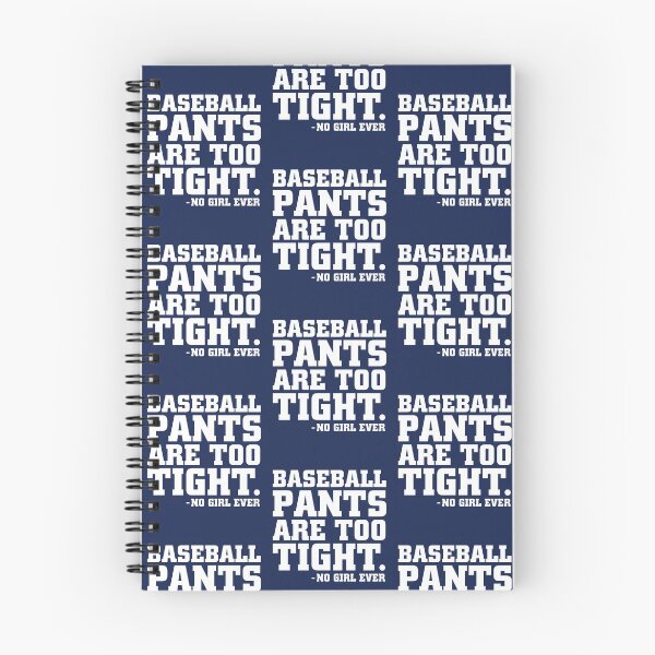 Item preview, Baseball Pants Are Too Tight designed and sold by GnarlyGatorTees.