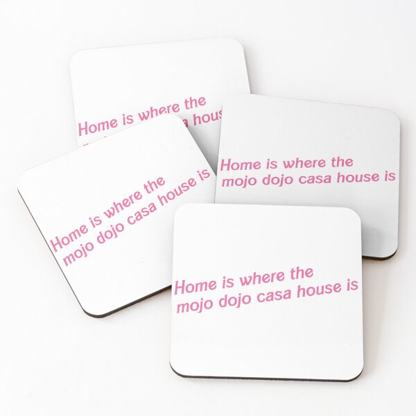 Item preview, Home is where the mojo dojo casa house is designed and sold by Stackable.