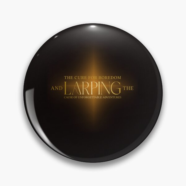 Item preview, LARPing The Cure For Boredom And The Cause Of Unforgettable Adventures designed and sold by Ollieauch.