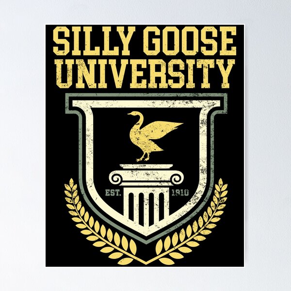 Item preview, Silly Goose University: Funny College Logo designed and sold by hadleyfoo.