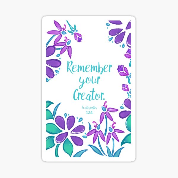 Remember Your Creator (Purple) Sticker