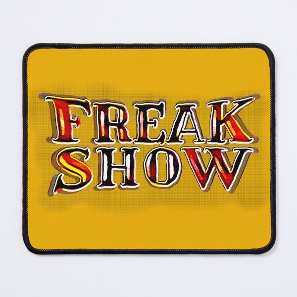 Item preview, Welcome to the FREAK SHOW designed and sold by ZERO-by-Design.