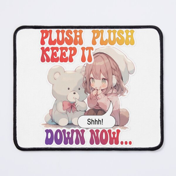 Item preview, Plush Plush Keep It Down Now designed and sold by duke818.