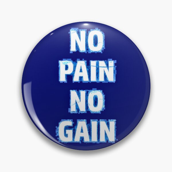 Item preview, no pain no gain designed and sold by Vasa23.