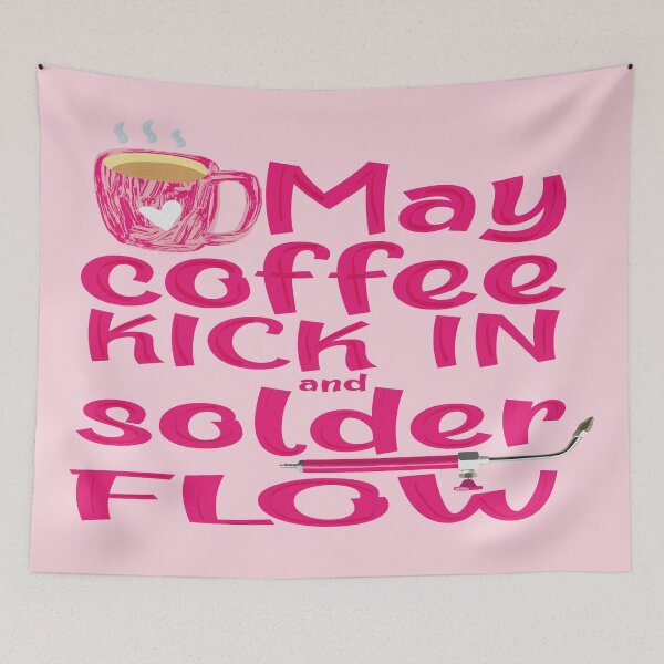 Item preview, May coffee kick in and solder flow metalsmith funny meme pink torch jewelry soldering designed and sold by MetalicBabe.