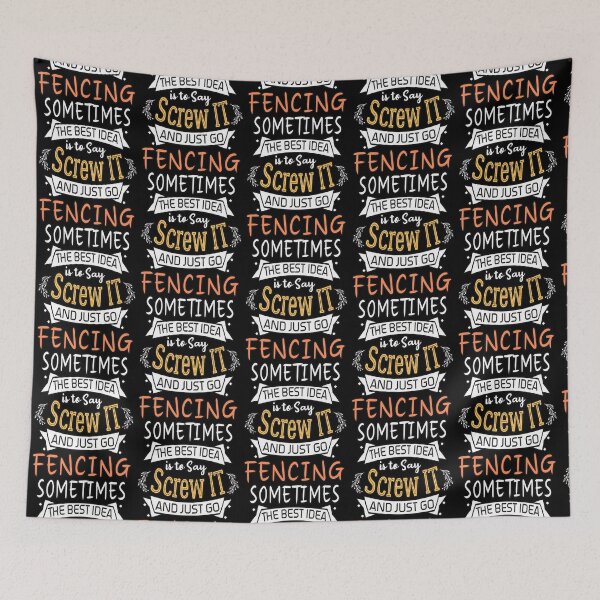 Item preview, fencing Gift quote, Funny Gift Shirt, Hicking lover, The best idea is to screw it and just go fencin designed and sold by ValoriePoston.