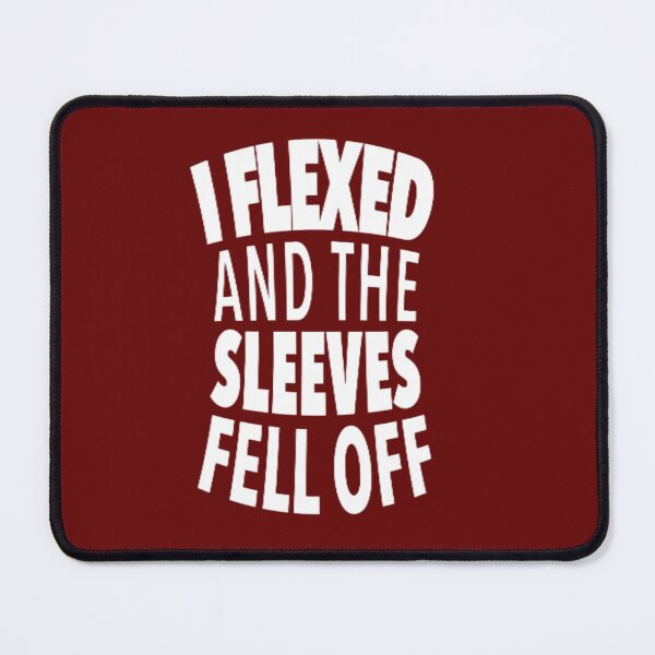 Item preview, I flexed and the sleeves fell off but the sleeves are still there white text designed and sold by jechso.