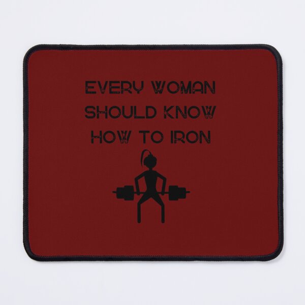 Item preview, Every Woman Should Know How to Iron BL 3 designed and sold by jechso.