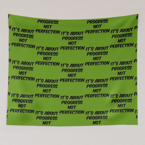 Item preview, It_s About Progress Not Perfection designed and sold by jechso.