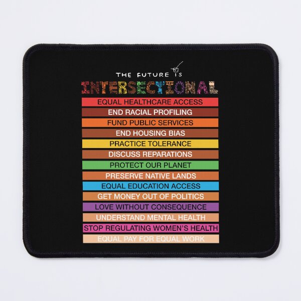 Item preview, The Future Is Intersectional designed and sold by Tim Veiga.
